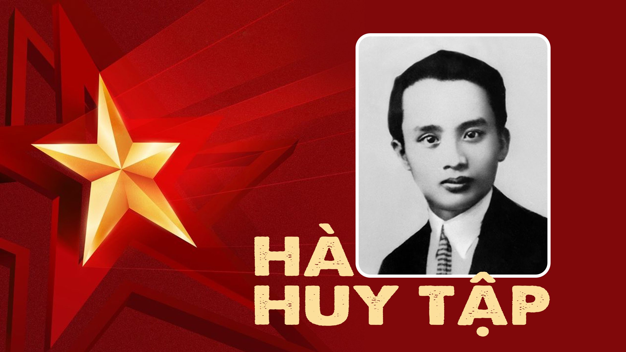 Tổng Bí thư Hà Huy Tập trọn đời cống hiến cho sự nghiệp cách mạng