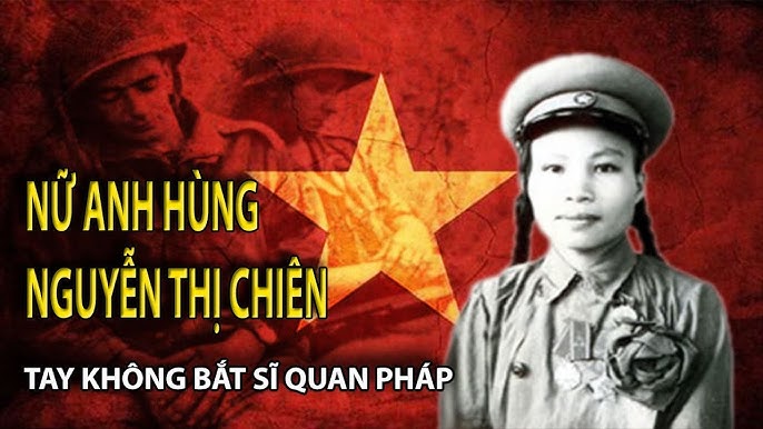 NGUYỄN THỊ CHIÊN – NỮ ANH HÙNG DU KÍCH KIÊN CƯỜNG CỦA QUÂN ĐỘI NHÂN DÂN VIỆT NAM