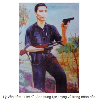 LÝ VĂN LÂM – ANH HÙNG LỰC LƯỢNG VŨ TRANG NHÂN DÂN