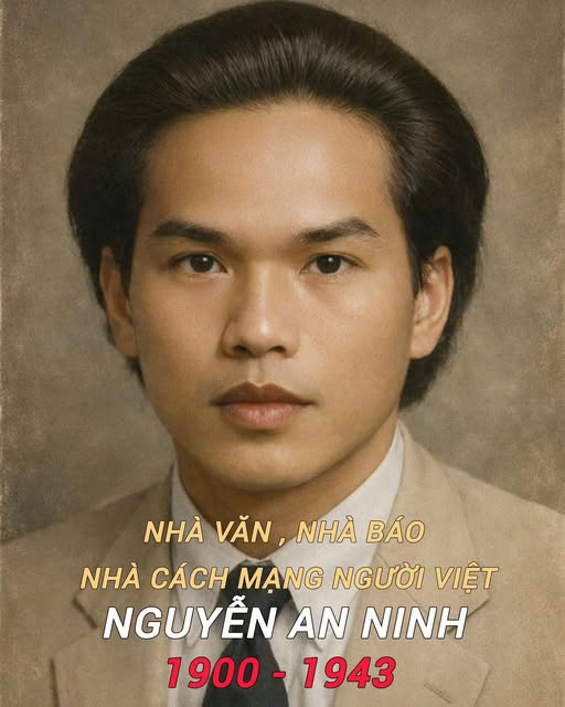 NGUYỄN AN NINH - NGƯỜI THẮP LỬA TỰ DO VÀ ĐÁNH THỨC LÒNG YÊU NƯỚC