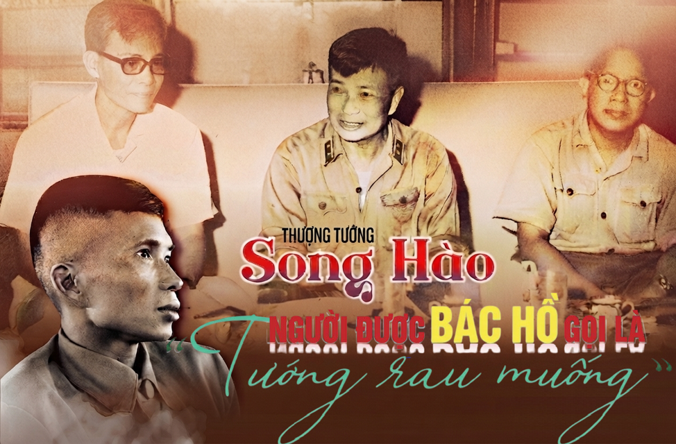 NGƯỜI ĐƯỢC BÁC HỒ GỌI LÀ "TƯỚNG RAU MUỐNG"