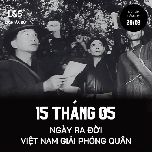 Ngày 15/5 - Ngày ra đời Việt Nam Giải phóng quân