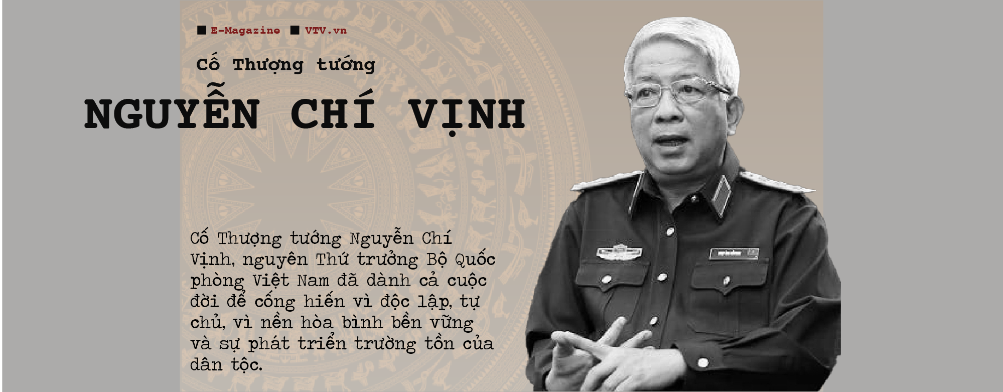 Thượng tướng Nguyễn Chí Vịnh: Từ cậu bé "binh bét" của cha đến nhà ngoại giao Quốc phòng