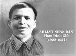 PHAN ĐÌNH GIÓT - ANH HÙNG VIỆT NAM