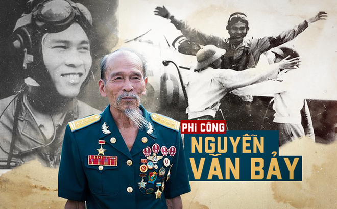 Bác Nguyễn Văn Bảy – Người phi công anh hùng