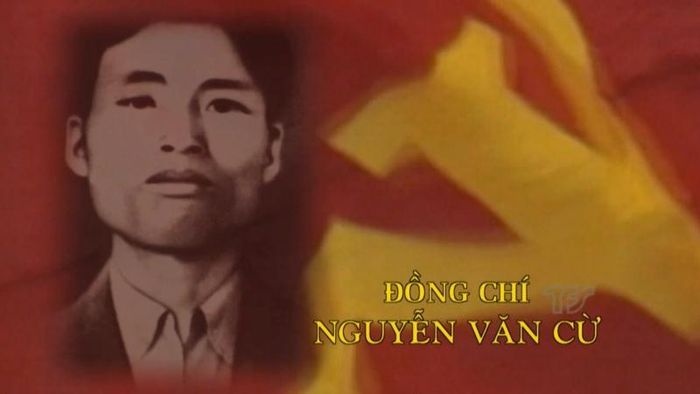 Đồng chí Nguyễn Văn Cừ: Tổng Bí thư trẻ nhất trong lịch sử của Đảng ta