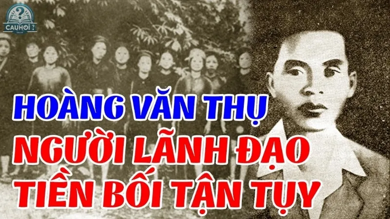 Người hoạt động cách mạng trước 1945 Hoàng Văn Thụ