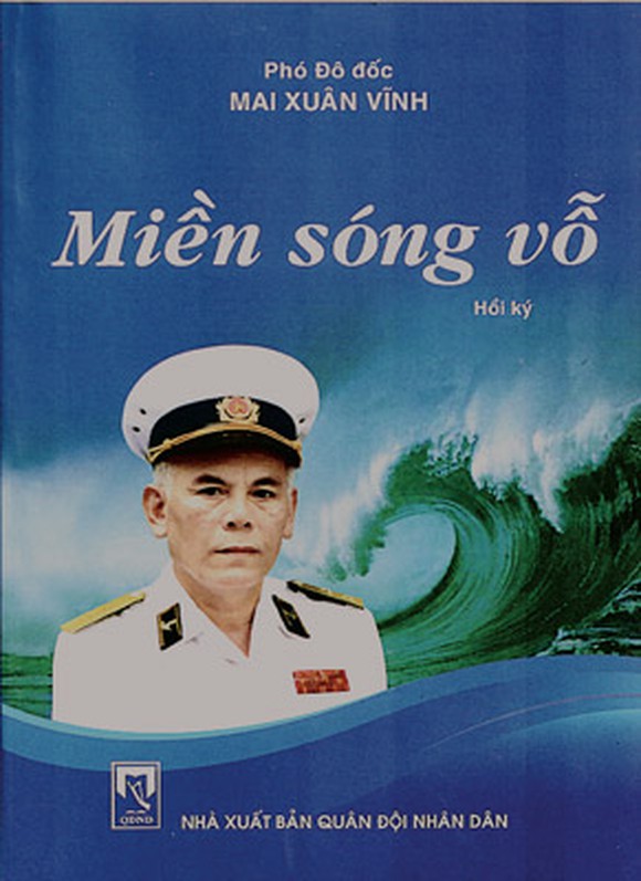 Anh hùng LLVTND Mai Xuân Vĩnh - Vị tướng biển đảo, người con ưu tú của quê hương Quảng Bình